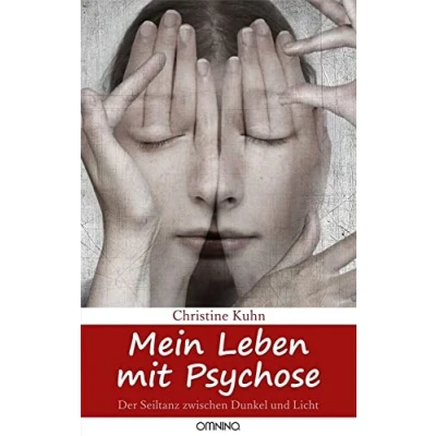 Abbildung von Mein Leben mit Psychose: Der Seiltanz zwischen Dunkel und Licht