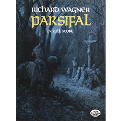 Abbildung von Richard Wagner: Parsifal (Full Score): In Full Score (Dover Opera Scores)