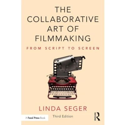 Abbildung von The Collaborative Art of Filmmaking: From Script to Screen