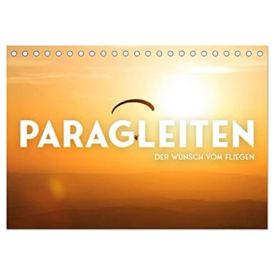 Abbildung von Paragleiten Der Wunsch vom Fliegen. (Tischkalender 2025 DIN A5 quer), CALVENDO Monatskalender