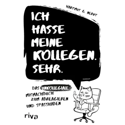 Abbildung von Ich hasse meine Kollegen. Sehr.: Das unkollegiale Mitmachbuch zum Abreagieren und Spaßhaben für mehr Gelassenheit am Arbeitsplatz. Als Geschenk Kollegen oder Freunde