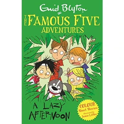 Abbildung von Famous Five Colour Short Stories: A Lazy Afternoon (Famous Five: Stories)