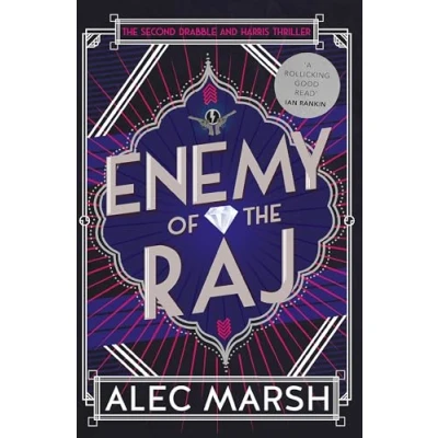 Abbildung von Enemy of the Raj: new Drabble and Harris thriller from author Rule Britannia (Drabble Harris, 2)