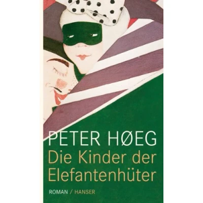 Abbildung von Die Kinder der Elefantenhüter: Roman