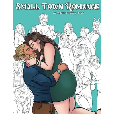 Abbildung von Small Town romance Coloring Book: For lovers and bookish besties