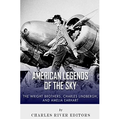 Abbildung von the Wright Brothers, Charles Lindbergh and Amelia Earhart: American Legends of sky