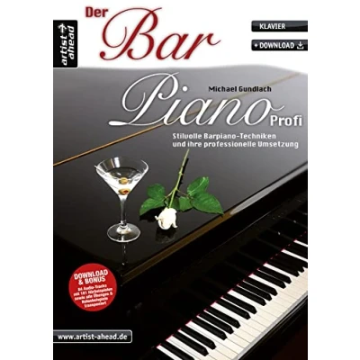 Abbildung von Der Barpiano Profi: Stilvolle Techniken und ihre professionelle Umsetzung (inkl. Download). Lehrbuch für Klavier. Klavierschule. Piano. Klavierstücke. Klaviernoten. Musiknoten.
