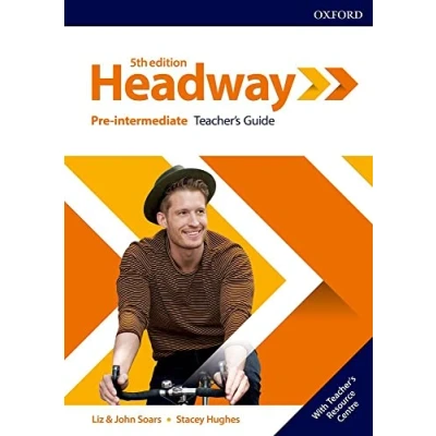 Abbildung von Headway: Pre Intermediate: Teacher&#039;s Guide with Resource Center (Headway Fifth Edition)