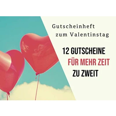 Abbildung von Gutscheinheft zum Valentinstag, 12 Gutscheine für mehr Zeit zu zweit: Gutscheinbuch selbst Ausfüllen mit farbenfrohen blanko Gutscheinen Monat ... Freude verschenken, miteinander