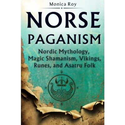 Abbildung von Norse Paganism: Nordic Mythology, Magic Shamanism, Vikings, Runes, and Asatru Folk (Mythology Paganism)