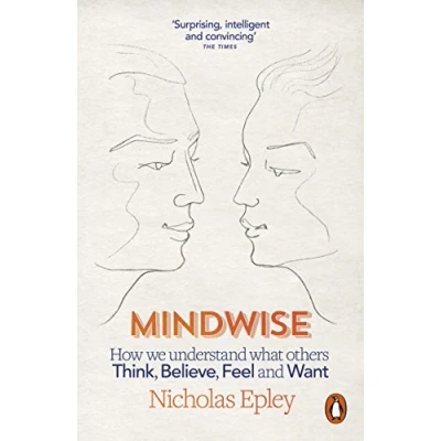 Abbildung von Mindwise: How We Understand What Others Think, Believe, Feel, and Want