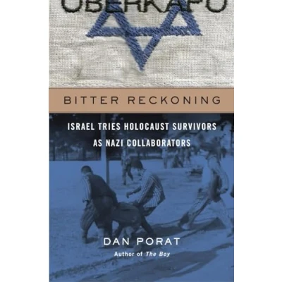 Abbildung von Bitter Reckoning Israel Tries Holocaust Survivors as Nazi Collaborators