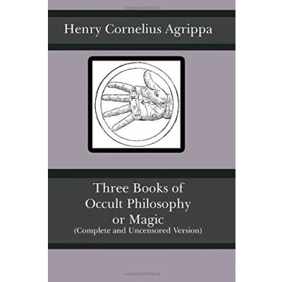 Abbildung von Three Books of Occult Philosophy or Magic (Complete and Uncensored Version)