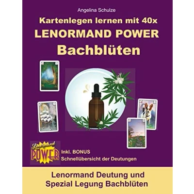 Abbildung von Kartenlegen lernen mit 40x Lenormand Power Bachblüten: Deutung und Spezial Legung Bachblüten (Kartenlegen Anfänger Fortgeschrittene)