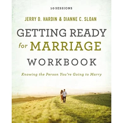 Abbildung von Getting Ready for Marriage Workbook: Knowing the Person You&#039;re Going to Marry