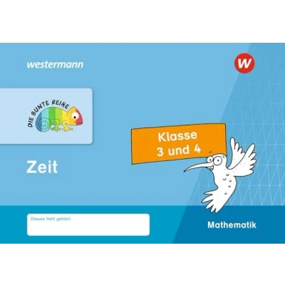 Abbildung von DIE BUNTE REIHE Mathematik: Zeit, Klasse 3 und 4