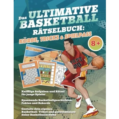 Abbildung von Das ultimative Basketball Rätselbuch: Körbe, Tricks und Spielspass (Ultimativen Sporträtselbuch Serie)