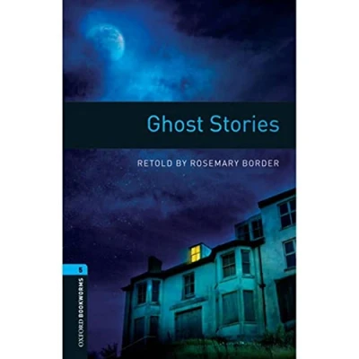 Abbildung von Oxford Bookworms Library: 10. Schuljahr, Stufe 2 Ghost Stories: Reader