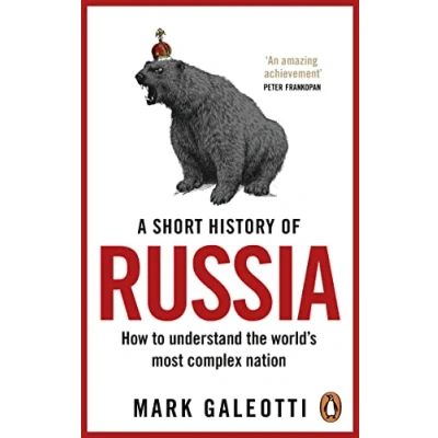 Abbildung von A Short History of Russia: How to Understand the World&#039;s Most Complex Nation