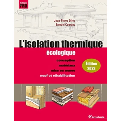 Abbildung von L&#039;isolation thermique écologique Nouvelle édition: Conception, matériaux, mise en oeuvre
