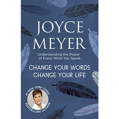 Abbildung von Change Your Words, Life: Understanding the Power of Every Word You Speak
