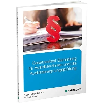 Abbildung von Gesetzestext Sammlung für Ausbilder/ innen und die Ausbildereignungsprüfung