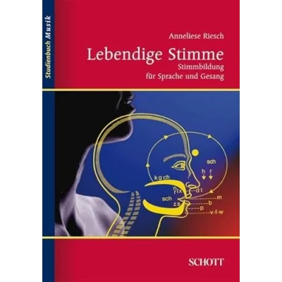 Abbildung von Lebendige Stimme: Stimmbildung für Sprache und Gesang (Studienbuch Musik)