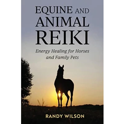 Abbildung von Equine and Animal Reiki: Energy Healing for Horses Family Pets