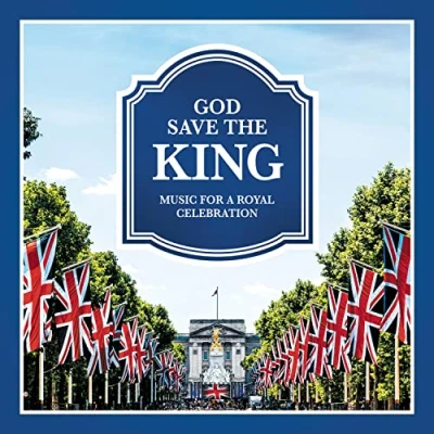 Abbildung von God Save the King Music for a Royal Celebration