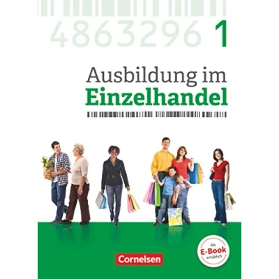 Abbildung von Ausbildung im Einzelhandel Ausgabe 2017 Allgemeine 1. Ausbildungsjahr: Fachkunde mit Webcode