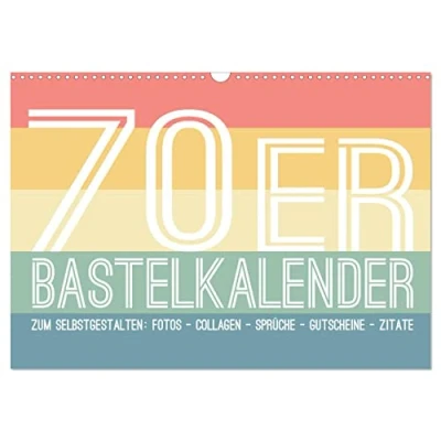 Abbildung von 70er Jahre Bastelkalender DIY Kreativ Kalender zum Selbstgestalten (Wandkalender 2025 DIN A3 quer), CALVENDO Monatskalender
