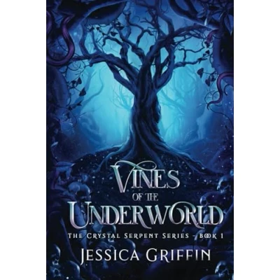 Abbildung von Vines of the Underworld: A Dark Urban Fantasy Romance (The Crystal Serpent series, Band 1)