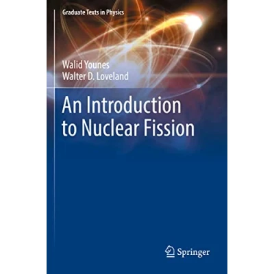 Abbildung von An Introduction to Nuclear Fission (Graduate Texts in Physics)