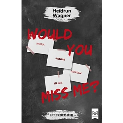 Abbildung von Would You Miss Me?: Als Vivien plötzlich verschwand … Der spannende Jugendthriller für alle Fans von Karen M. McManus (Little Secrets Reihe)