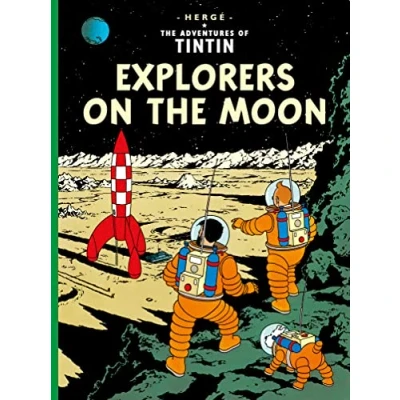 Abbildung von Explorers on The Moon: Official Classic Children’s Illustrated Mystery Adventure Series (The Adventures of Tintin)