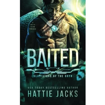 Abbildung von Baited: A Sci Fi Alien Romance (Gladiators of the Gryn, Band 2)