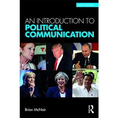 Abbildung von An Introduction to Political Communication (Communication and Society, Band 5)