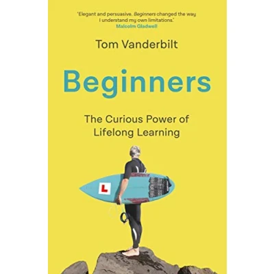 Abbildung von Beginners: The Joy and Transformative Power of Lifelong Learning