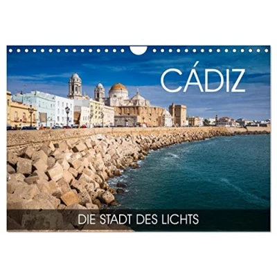 Abbildung von Cádiz die Stadt des Lichts (Wandkalender 2025 DIN A4 quer), CALVENDO Monatskalender