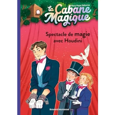 Abbildung von La cabane magique, Tome 45: Spectacle de magie avec Houdini