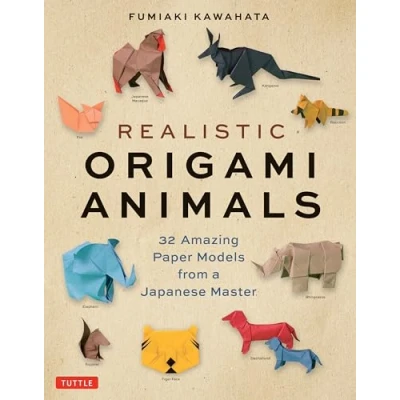 Abbildung von Realistic Origami Animals: 32 Amazing Paper Models from a Japanese Master