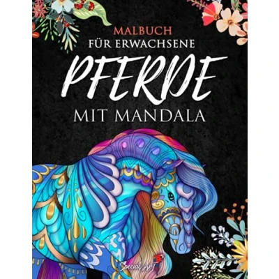 Abbildung von Pferde mit Mandala Malbuch für Erwachsene: Mehr als 50 prächtige und schöne Pferde. Anti Stress Malbücher entspannenden Designs. (Geschenkidee, ... (Tier Erwachsene, Band 7)