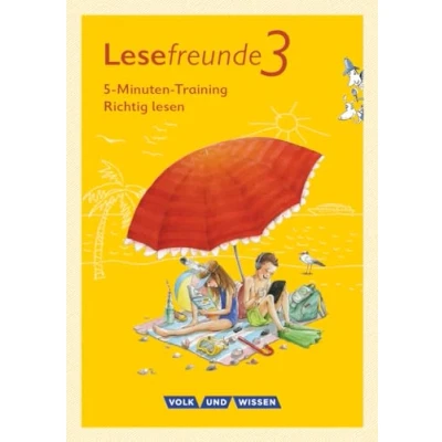 Abbildung von Lesefreunde Lesen Schreiben Spielen Östliche Bundesländer und Berlin Neubearbeitung 2015 3. Schuljahr: 5 Minuten Training &quot;Richtig lesen&quot; Arbeitsheft