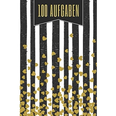 Abbildung von 100 Aufgaben: Ein Buch gefüllt Mit verschiedenen 30 Tages Herausforderungen diesem kannst du dich neu entdecken und neue meistern