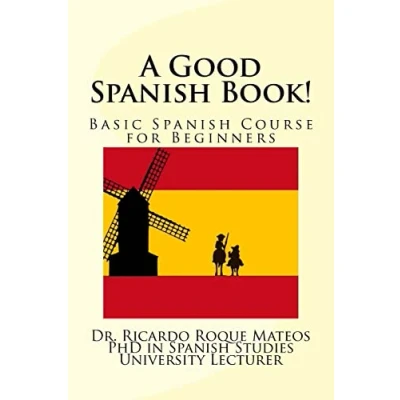 Abbildung von A Good Spanish Book!: Basic Course for Beginners