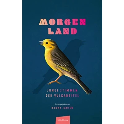 Abbildung von Morgen Land: Junge Stimmen der Vulkaneifel (Junge Eifel)