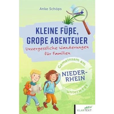 Abbildung von Kleine Füße, große Abenteuer am Niederrhein