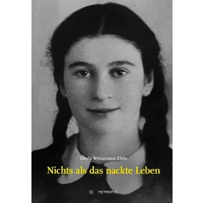 Abbildung von Nichts als das nackte Leben (Studien und Dokumente zur Holocaust Lagerliteratur)