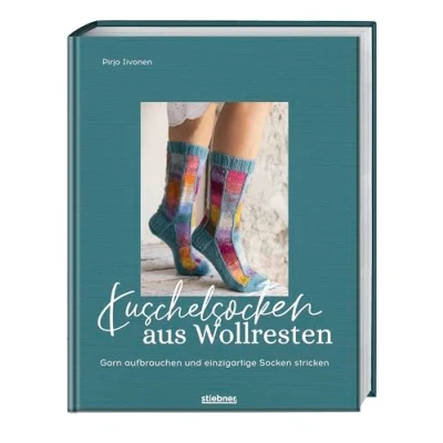 Abbildung von Kuschelsocken aus Wollresten: Garn aufbrauchen und einzigartige Socken stricken. Das Strickbuch fürs bunte Wollsocken Stricken für Herren Damen restliche Wolle zum verwerten