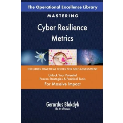 Abbildung von The Operational Excellence Library; Mastering Cyber Resilience Metrics